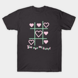 You Won My Heart T-Shirt